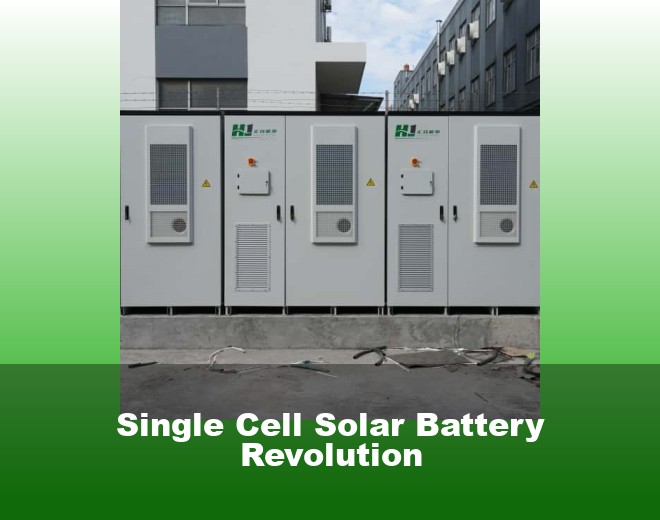 Single Cell Solar Battery Revolution